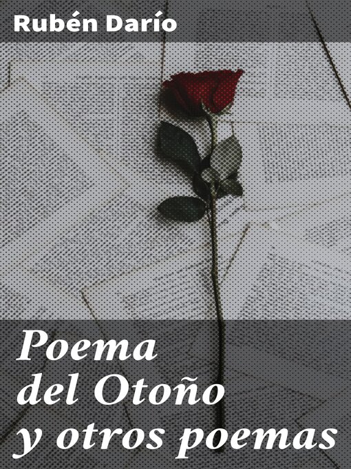 Detalles del título Poema del Otoño y otros poemas de Rubén Darío - Lista de espera